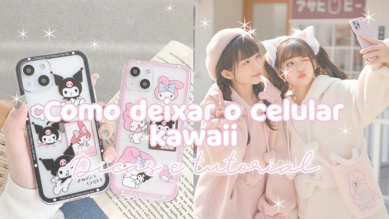 ꞌꞋꞌ 🍡 Como deixar o celular super kawaii ⊹.° ᵎᵎ