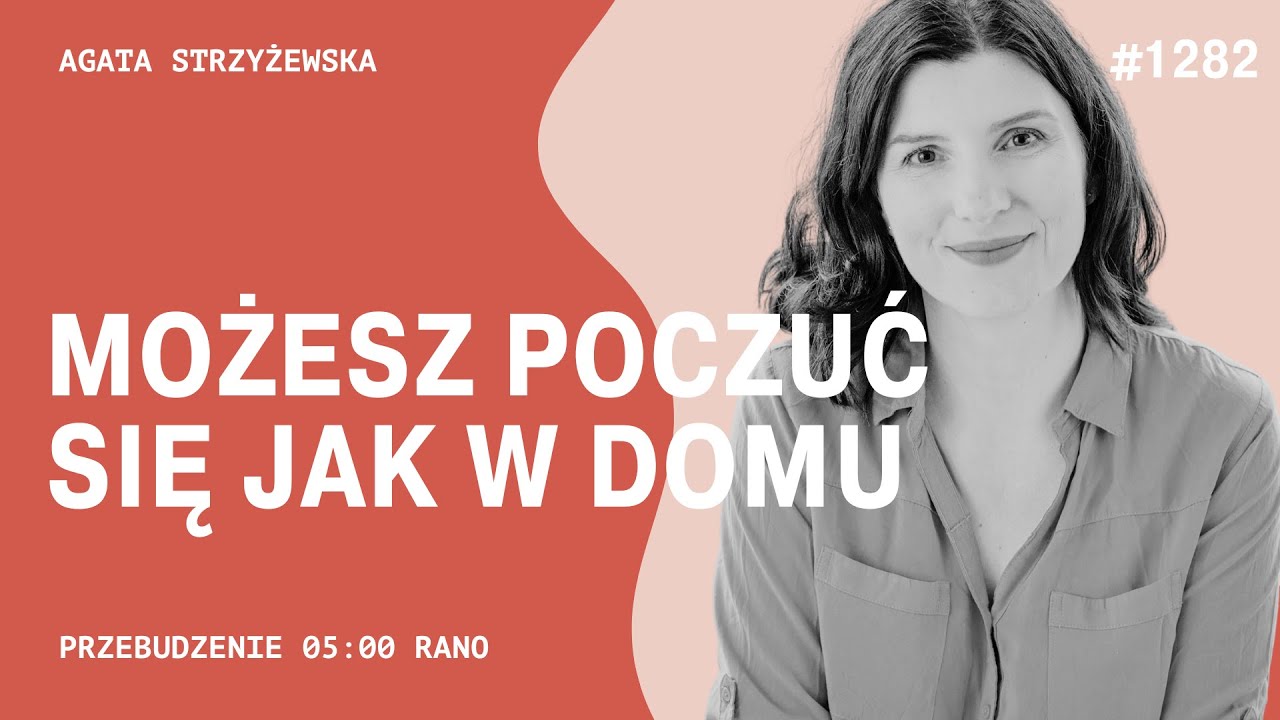 Możesz poczuć się jak w domu [5 Rano #1282]