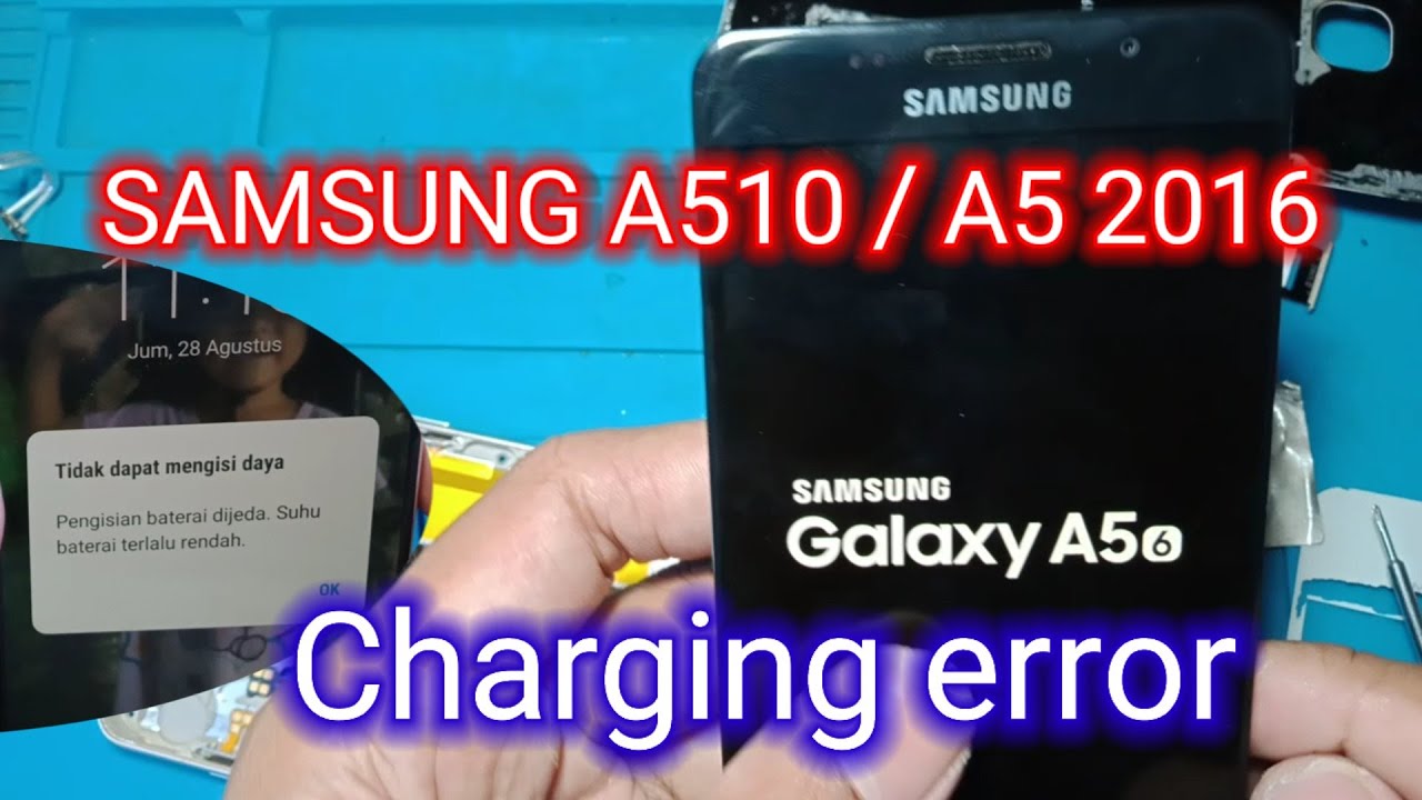 CARA NGATASI SAMSUNG A510 TIDAK BISA DI CAS | Suhu baterai terlalu rendah