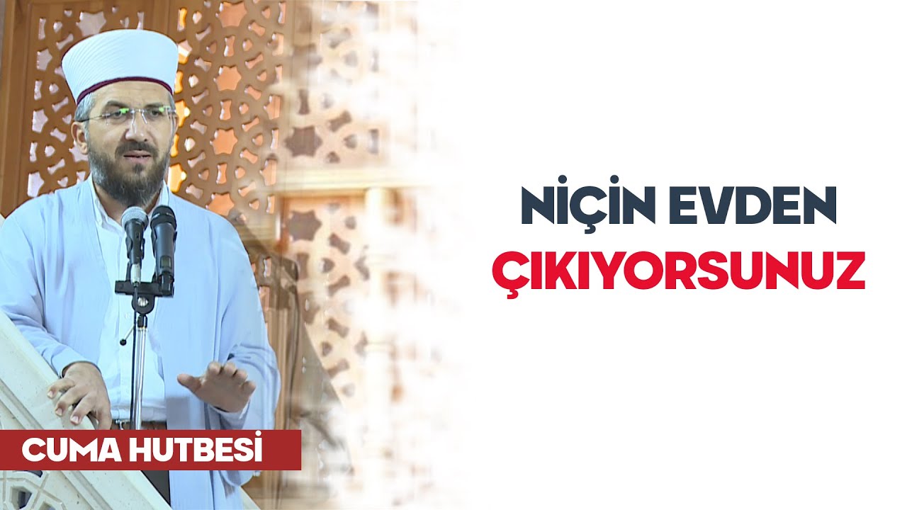Niçin Evden Çıkıyorsunuz - İhsan Şenocak Hoca