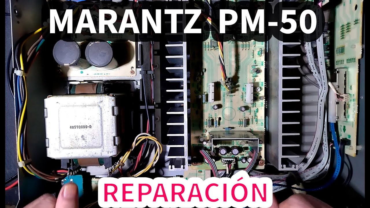 Amplificador MARANTZ PM-50 | Diagnóstico y reparación