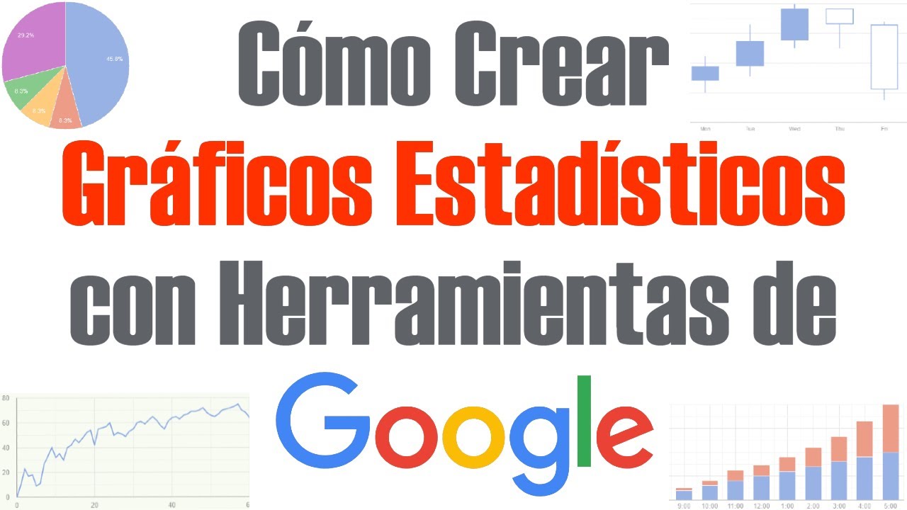 5 Herramientas de Google Para Crear Gráficos en Línea GRATIS