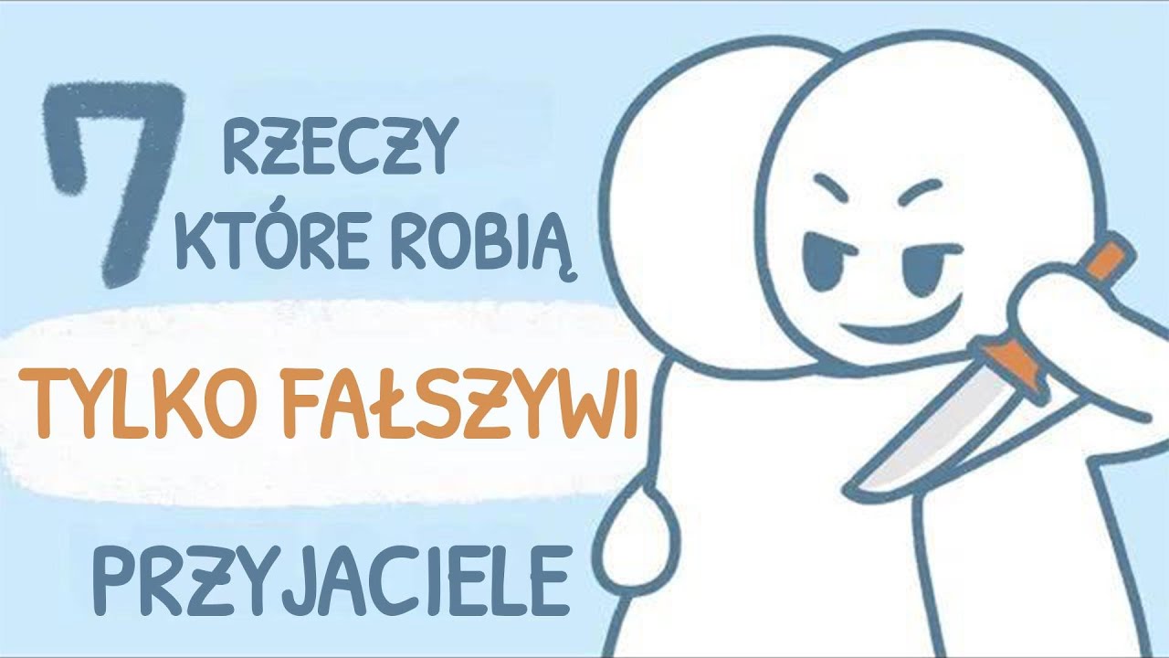 7 rzeczy, które robią tylko fałszywi przyjaciele