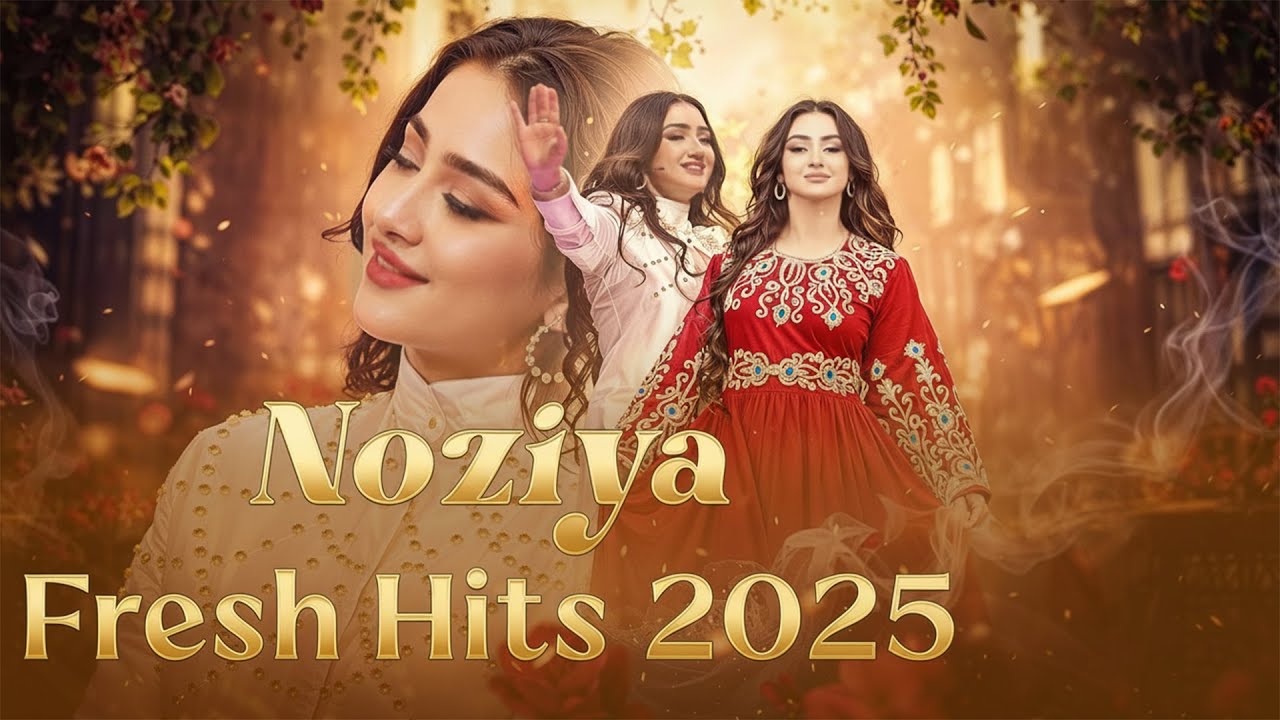 Noziya Karomatullo New Songs 2025 | آهنگ‌های جدید نازیه کرامت‌الله ۲۰۲۵