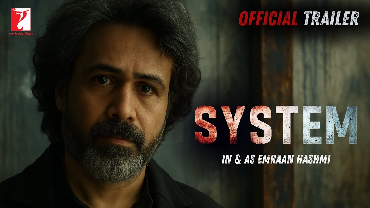 System - Official Trailer | Emraan Hashmi | Action Thriller | Upcoming Bollywood Movie 2025