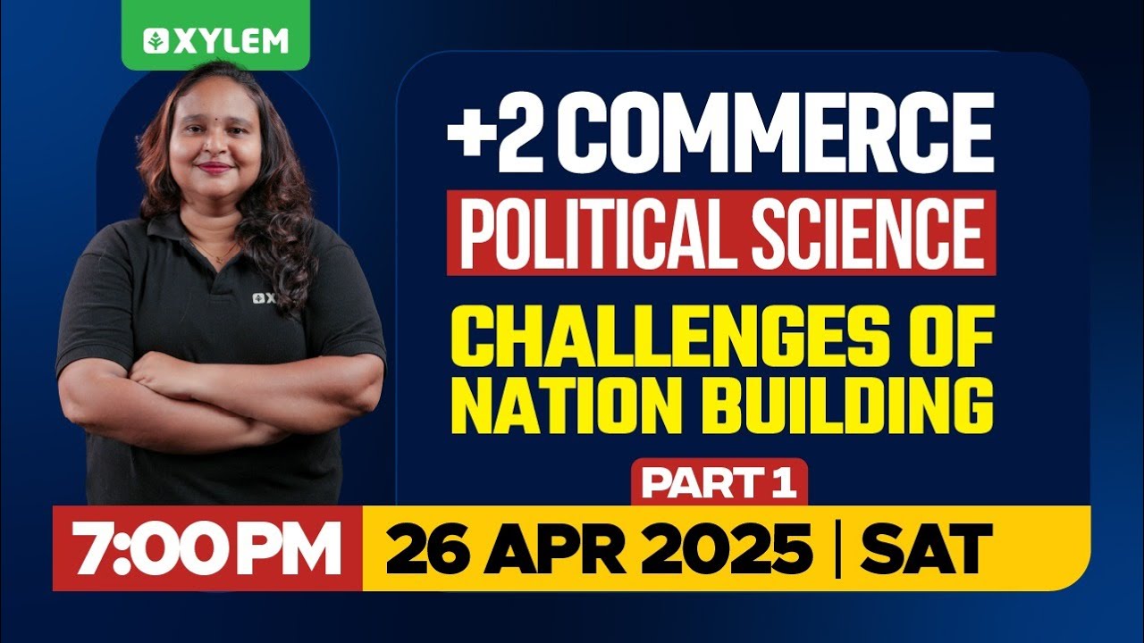 Plus Two Commerce - Political Science | Challenges Of Nation Building - Part 1 | Xylem Commerce