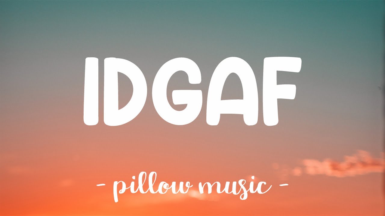 IDGAF - Dua Lipa (Lyrics) 🎵