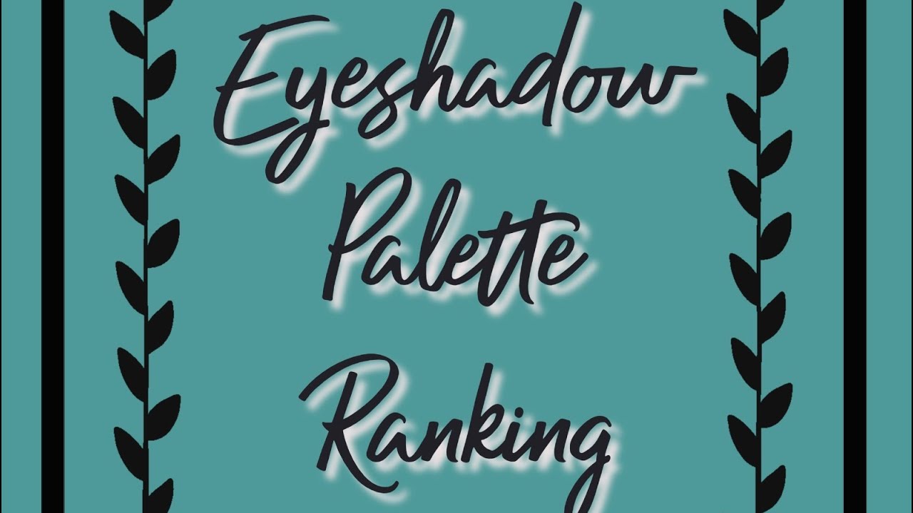 Feb Eyeshadow Palette Ranking with Mini Declutter || 2025 #1 ||