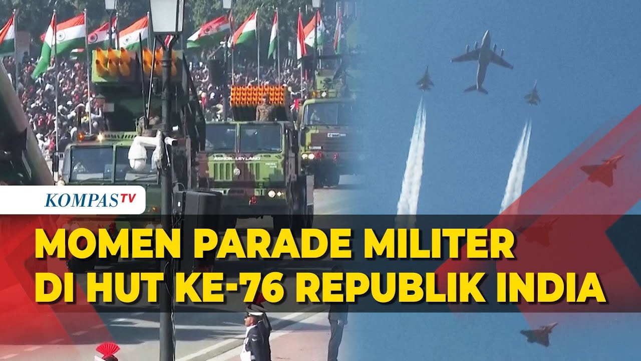 Momen Parade Militer di HUT ke-76 Republik India, New Delhi