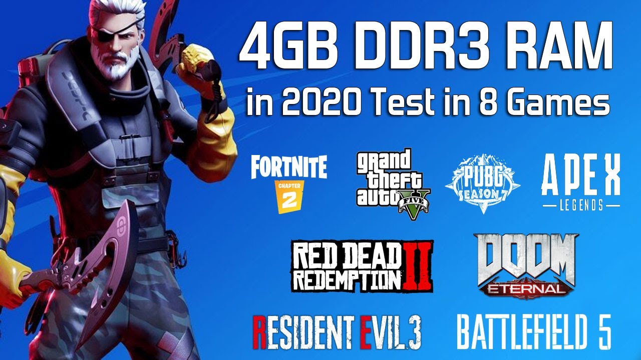 4GB DDR3 RAM in 2020 Test in 8 Games