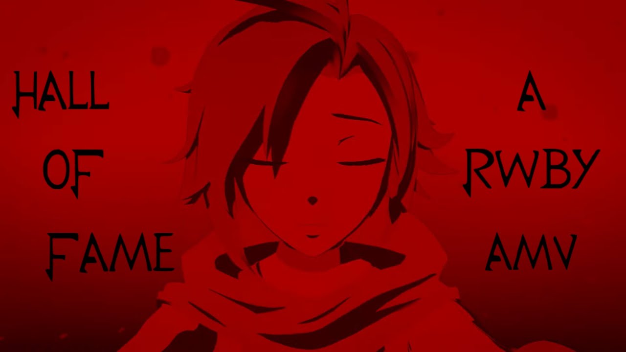 Hall of Fame  - Updated RWBY AMV