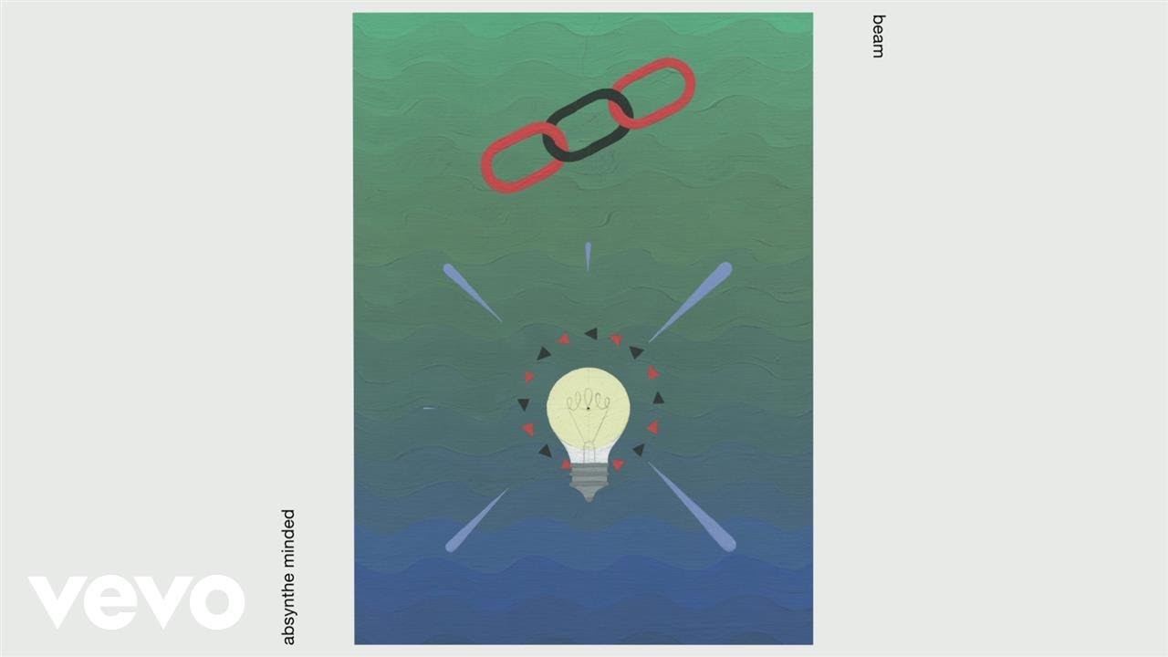 Absynthe Minded - Beam (Still)