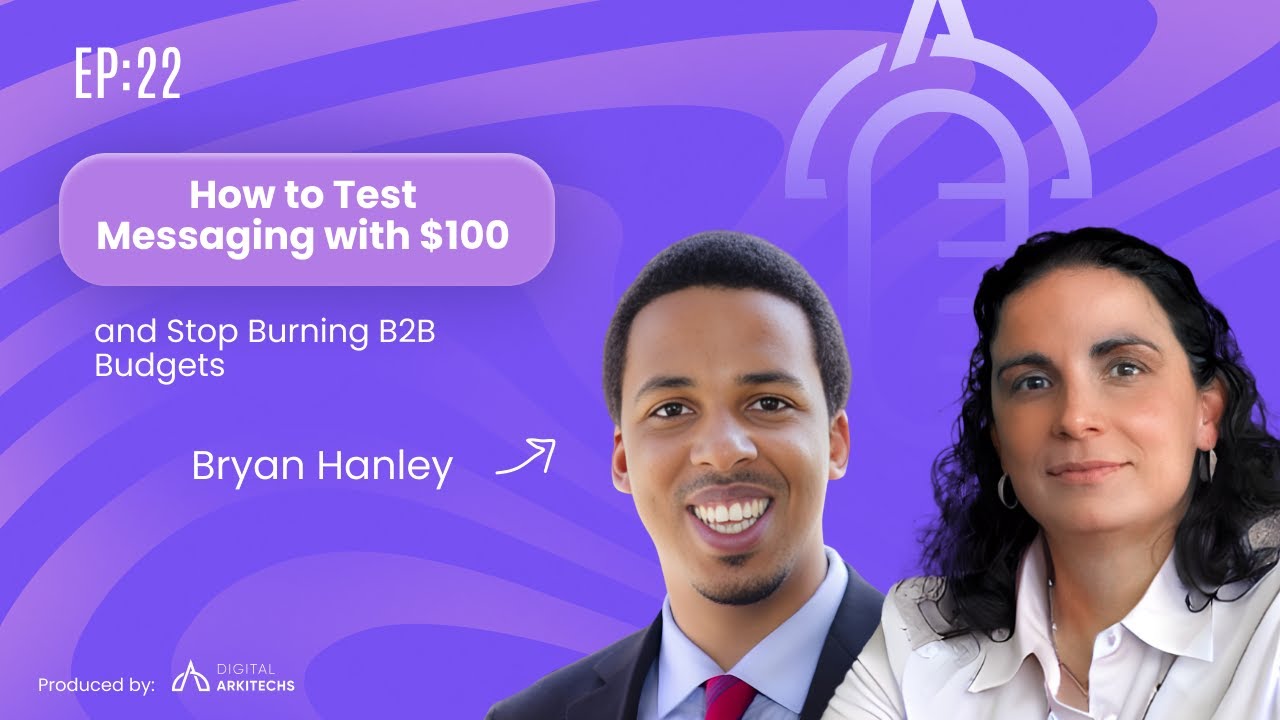 Digitalk Arkitechs | Episode 22 - How to Test Messaging with $100