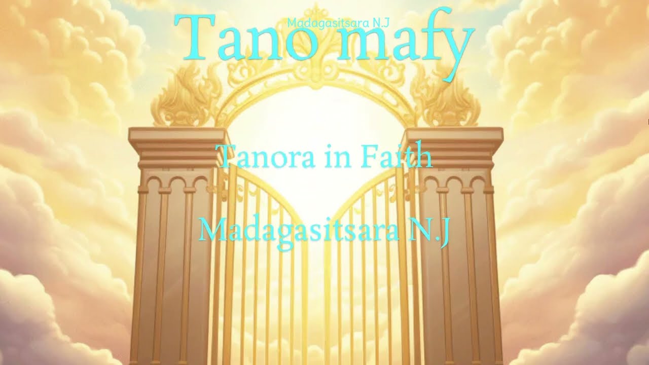 Tano mafy -Tanora in Faith( Karaoké)