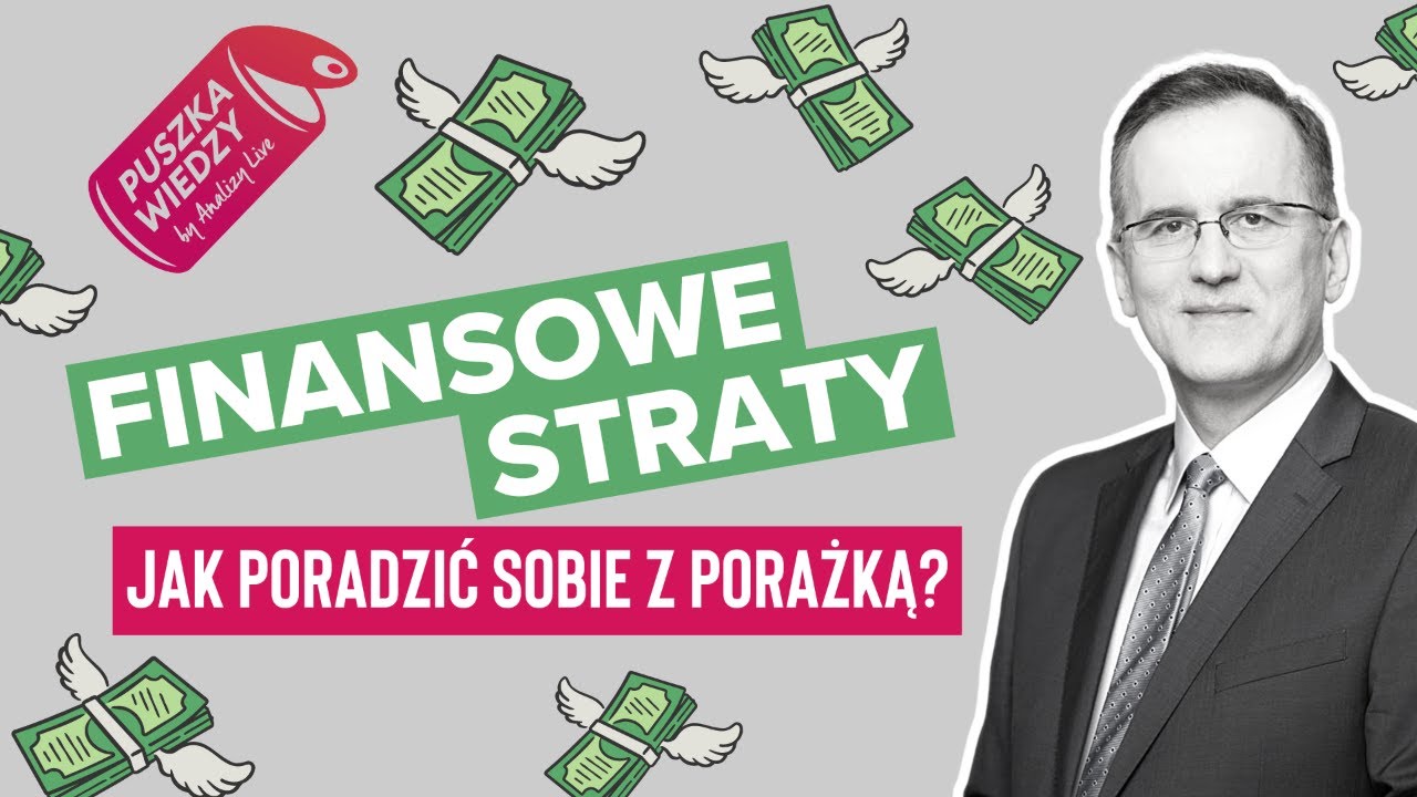 Finansowe straty. Jak poradzić sobie z porażką? Puszka wiedzy 2.05.2023