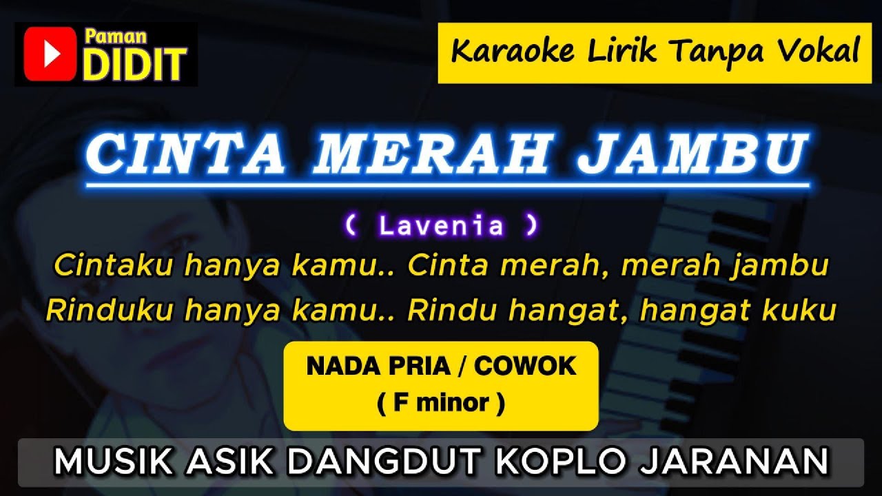 CINTA MERAH JAMBU - Karaoke Nada PRIA / COWOK (Lavenia) Dangdut Koplo Jaranan
