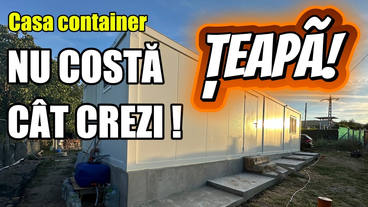 CASA CONTAINER - Cât Costă De Fapt o Casă Container După Ce O Cumperi