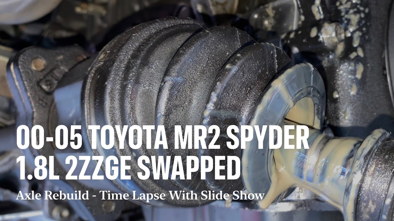 00-05 Toyota MR2 Spyder - Axle CV Boots Rebuilding Replacement - Time Lapse
