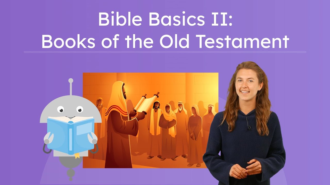Bible Basics II: The Books of the Old Testament - Bible Basics for Kids!