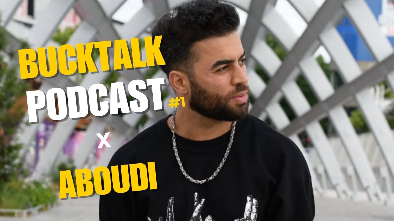 (EN) Bucktalk Podcast  -  Aboudi aka Gon #1