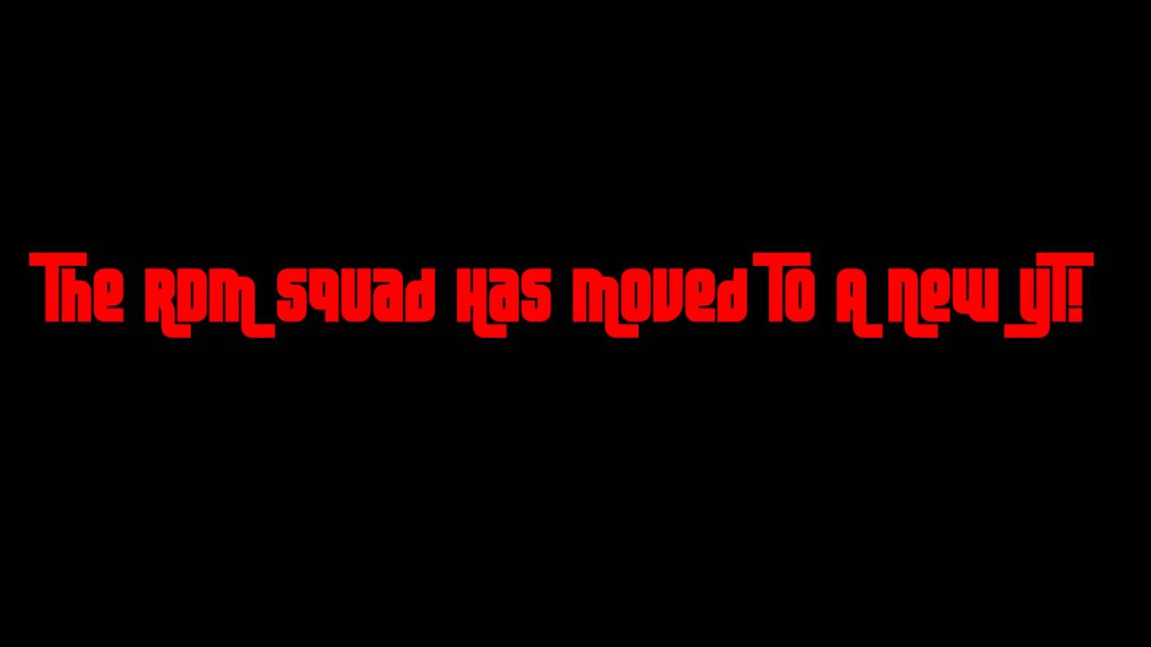 RDM Squad Has Moved
