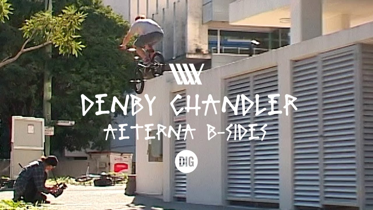 Denby Chandler - LUX BMX 'Aeterna' DVD B-Sides