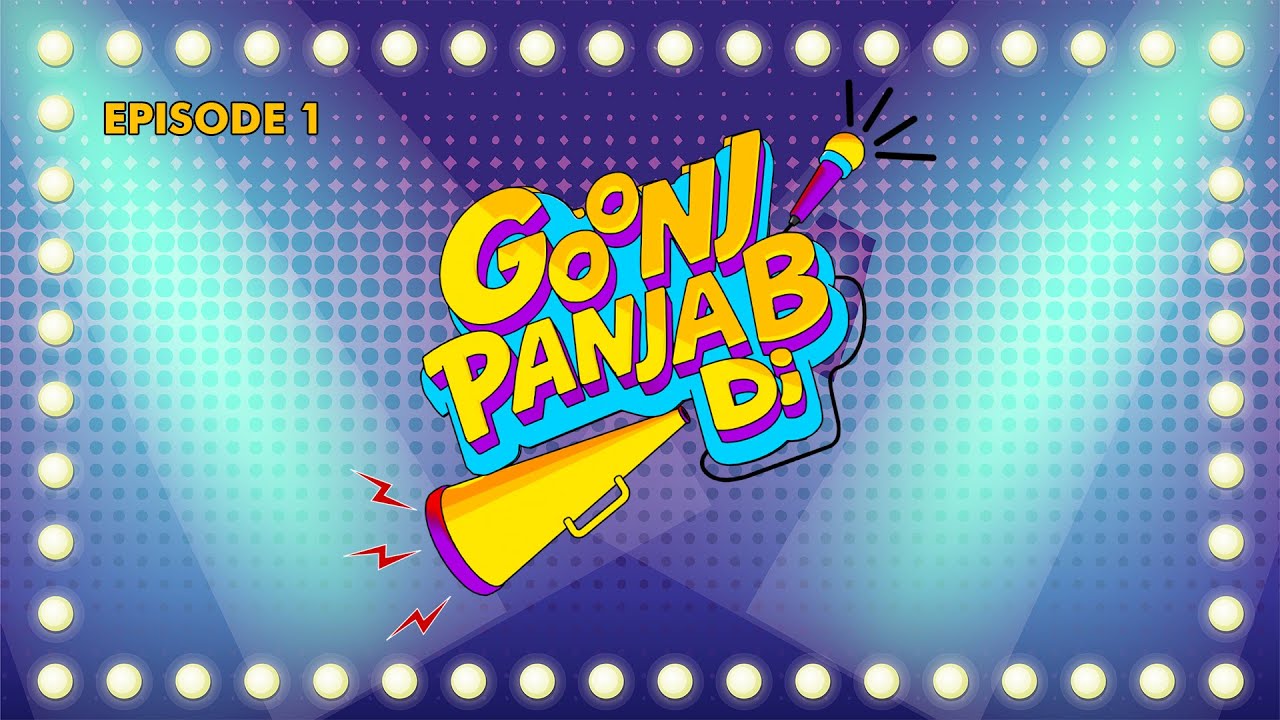 Goonj Punjab Di | Episode 1 | Punjab Tv Entertainment