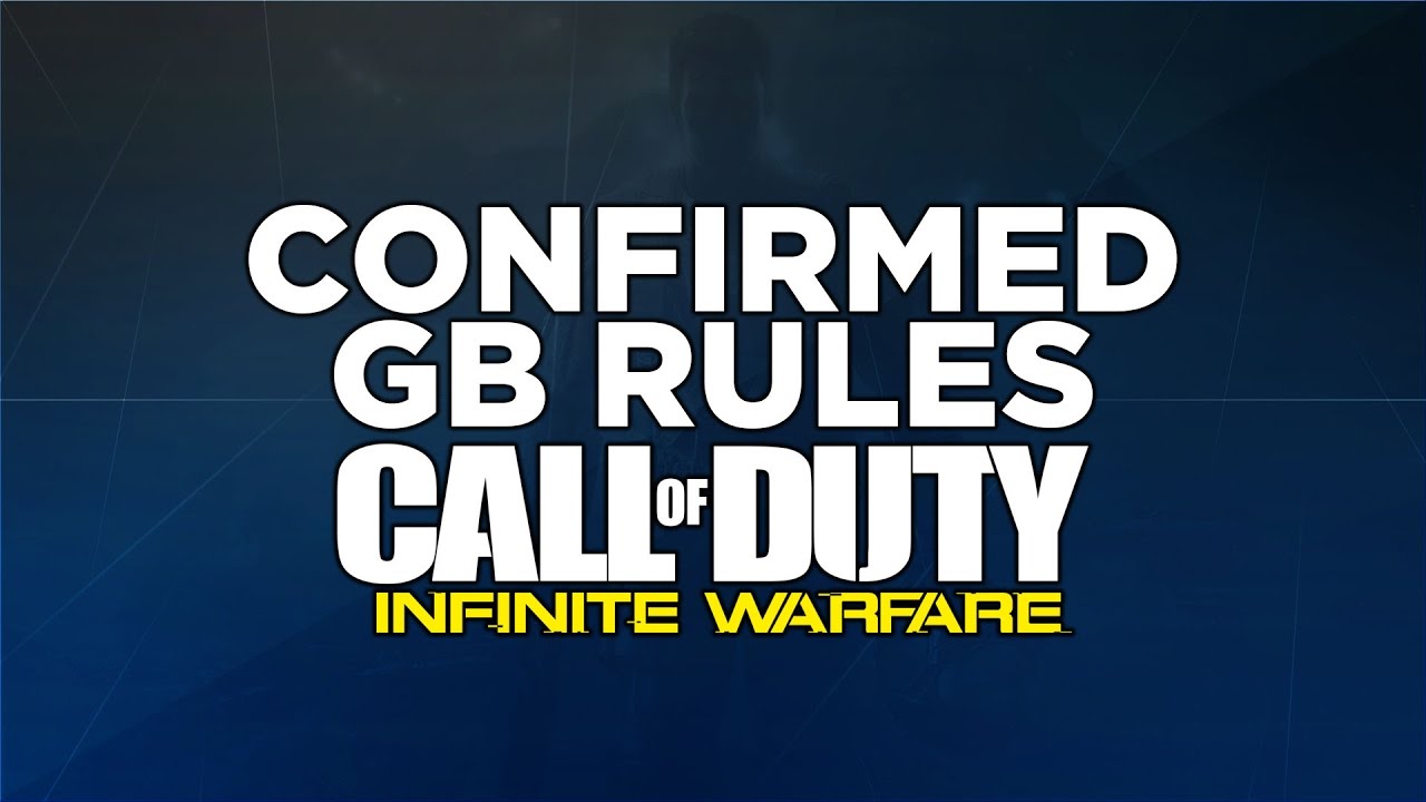 Infinite Warfare: CONFIRMED GB RULES! | Maps & Banned List!