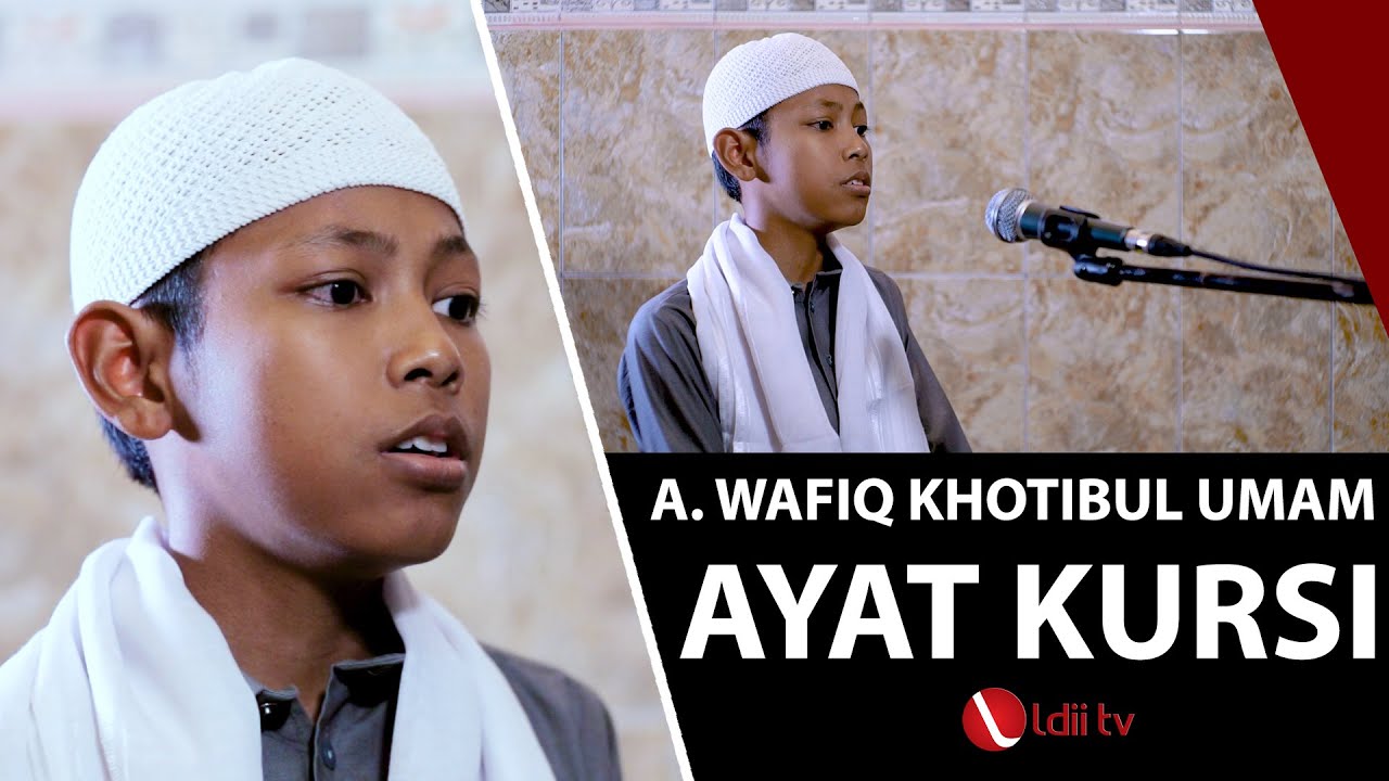 LDII TV : AYAT KURSI oleh Ahmad Wafiq Khotibul Umam.