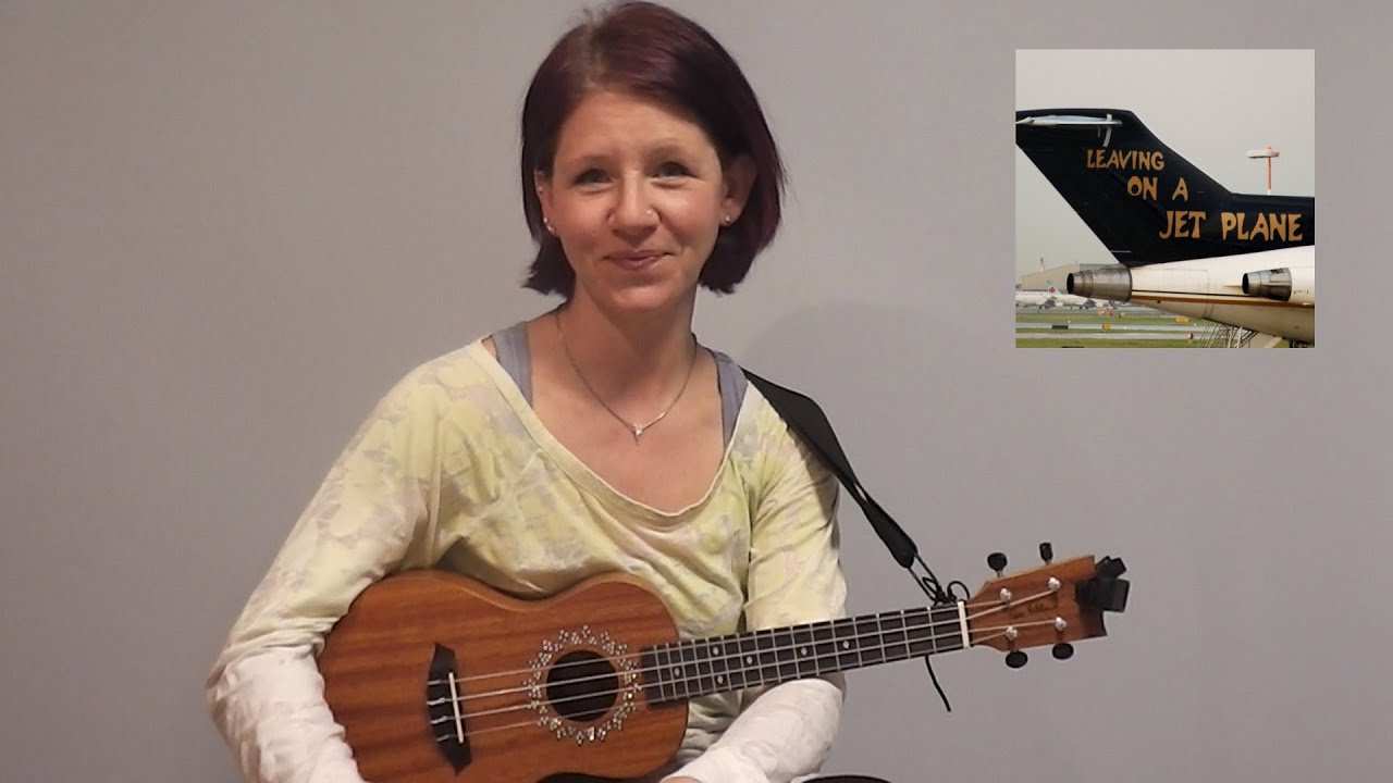 Ukulelen Tutorial: Leaving on a jetplane