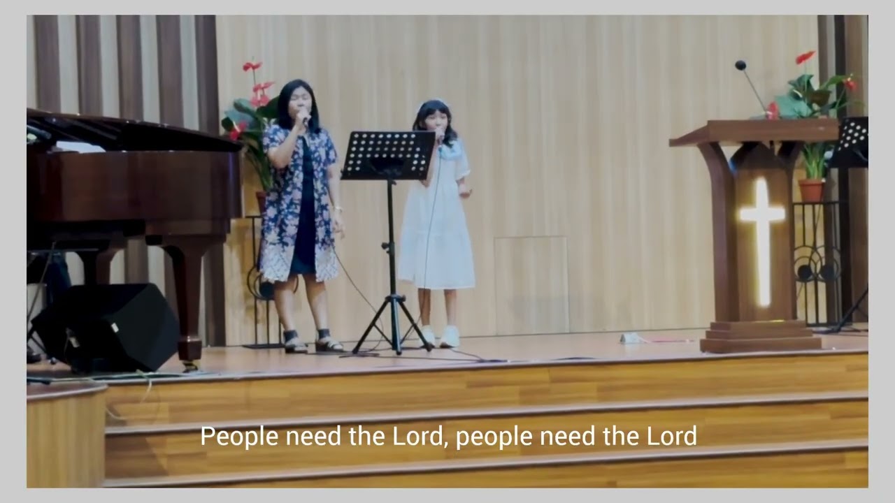 [Hanna & Ms Dewi] - People Need the Lord