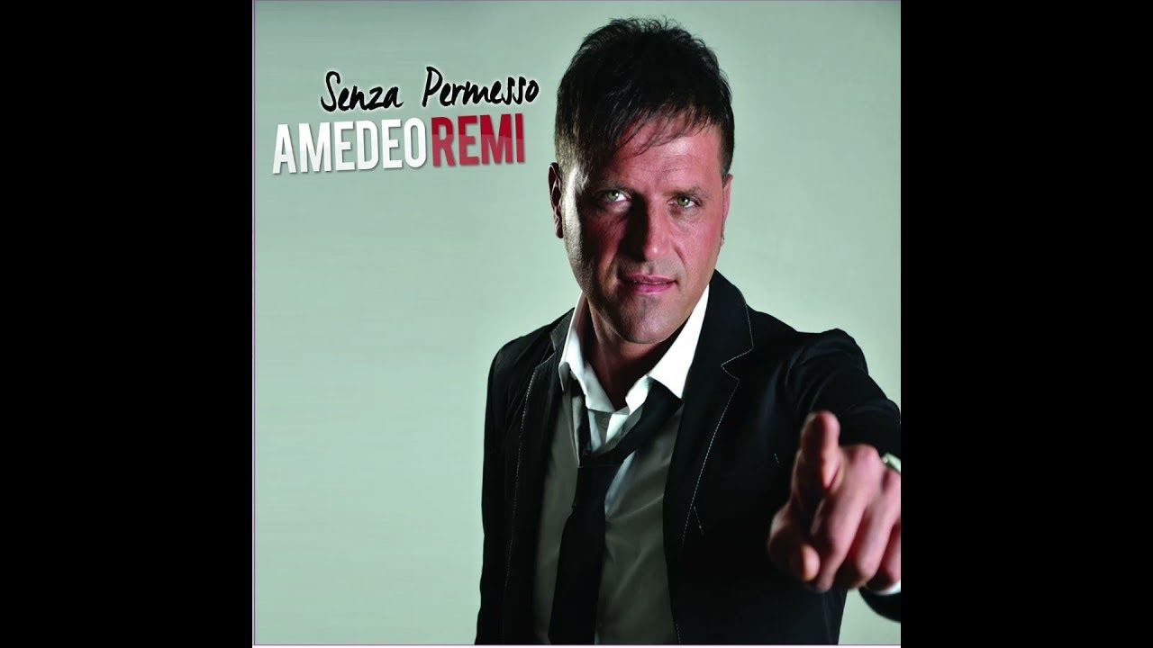 Amedeo Remi - Sulo 'na scusa