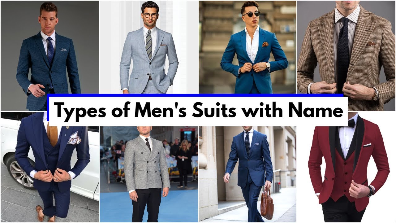Different Types Of Suits with Their Names for Men