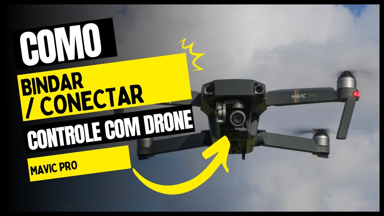 Tutorial - Como Bindar/Conectar o Mavic Pro