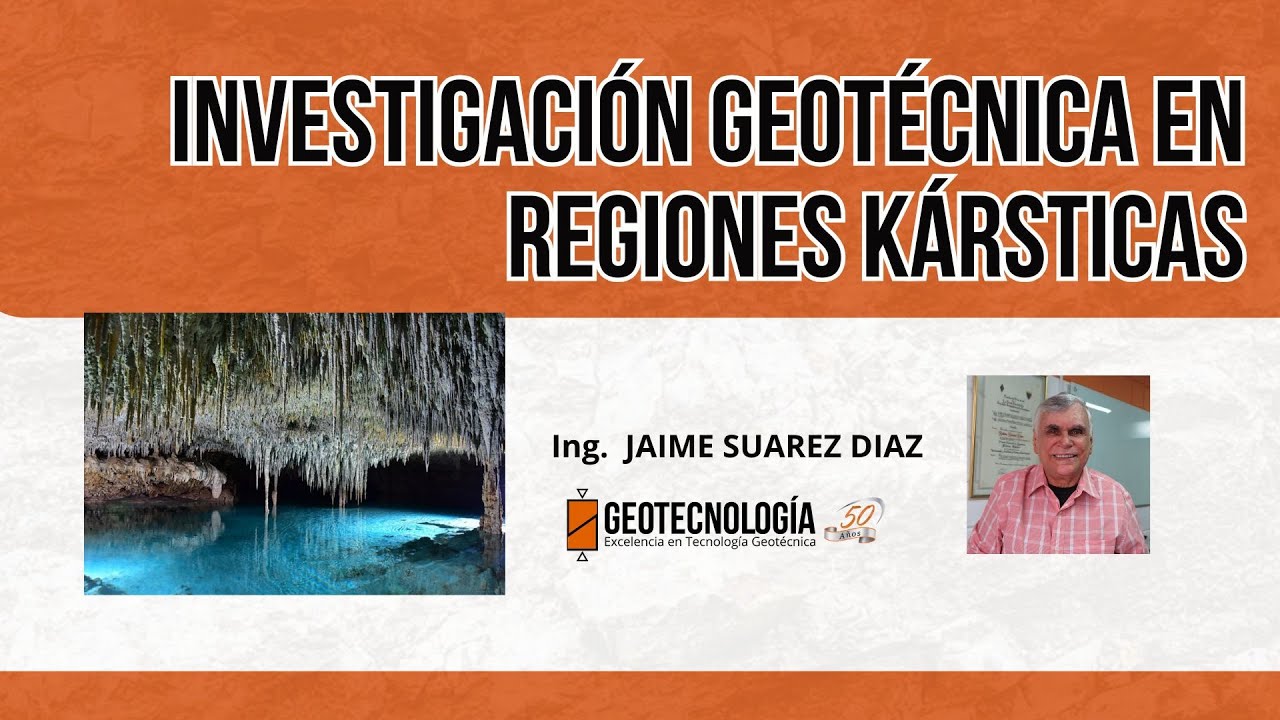 Investigación geotécnica en regiones kársticas