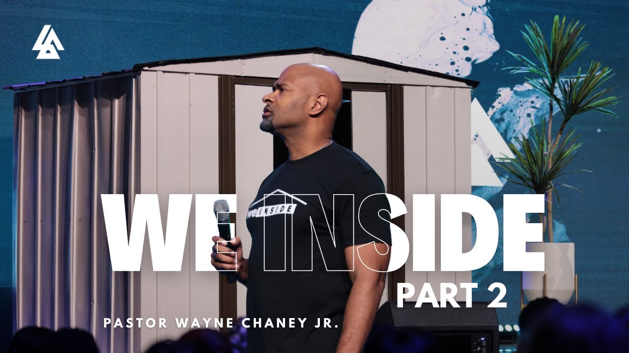 We Inside Part 2 l Antioch Church of Long Beach | October 6,2024 | Pastor Wayne Chaney Jr