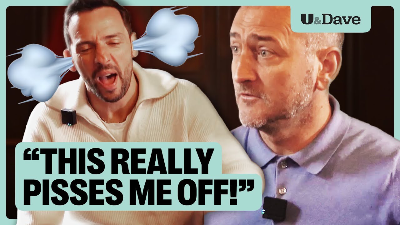 Will Mellor & Ralf Little: Annoying habits, Pet Peeves & More | U&Dave