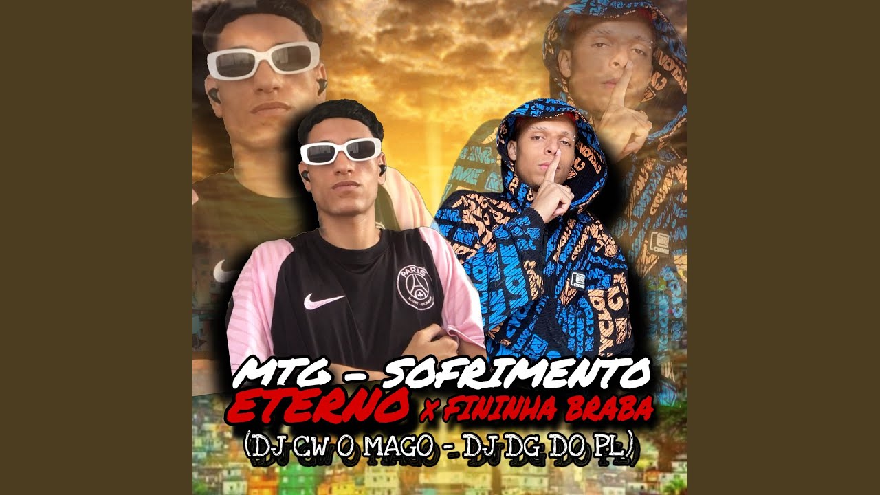 MTG - SOFRIMENTO ETERNO x FININHA BRABA