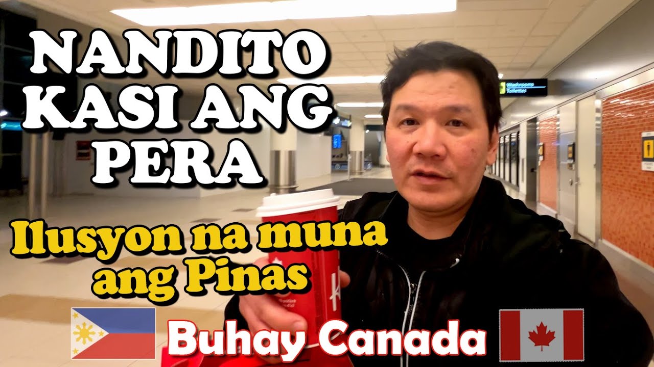 ILUSYON NA LANG MUNA SA NGAYON ANG BUHAY PINAS PARA SA AMING MAHIHIRAP | BUHAY CANADA | ATOY SULIT