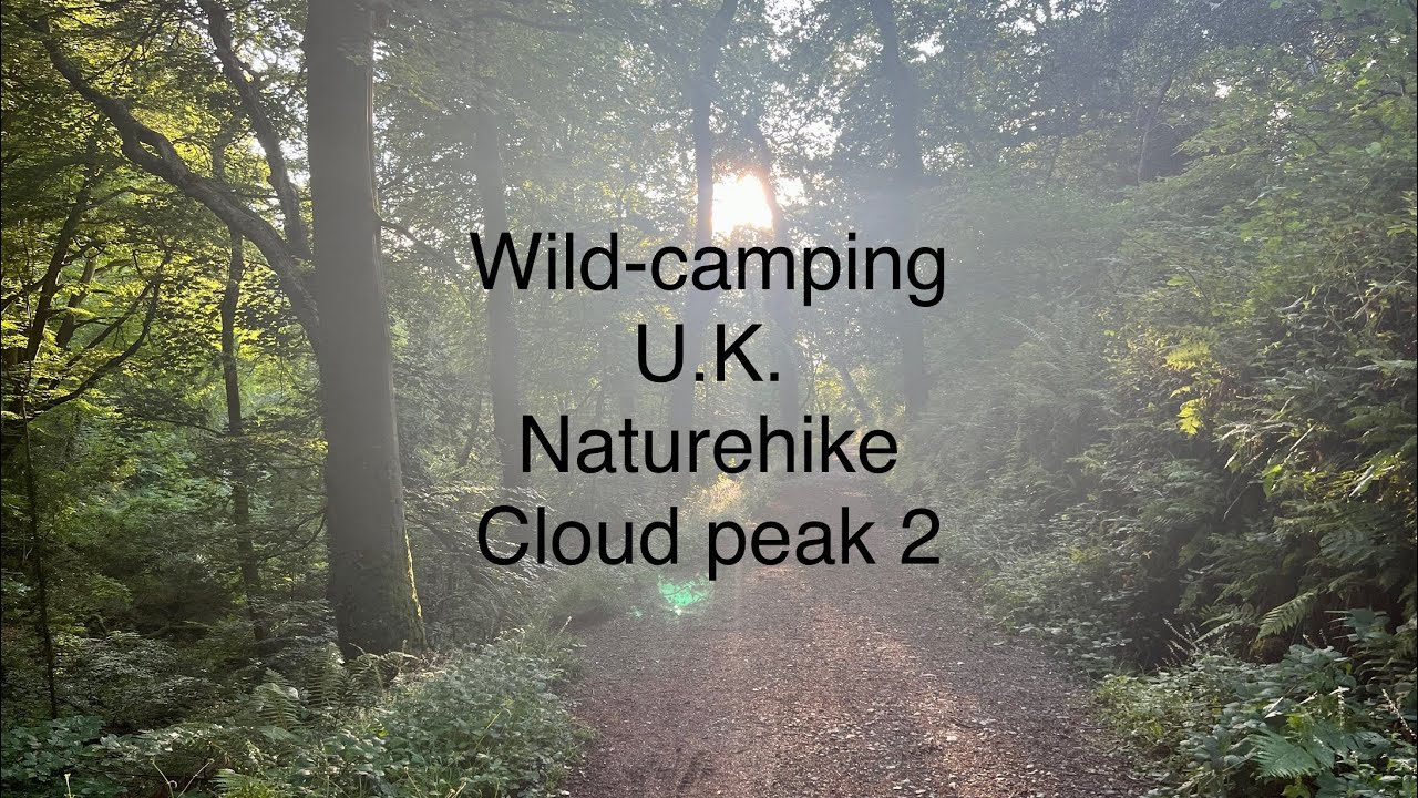 Naturehike Cloud peak 2 Wild camping 🏕️ ￼