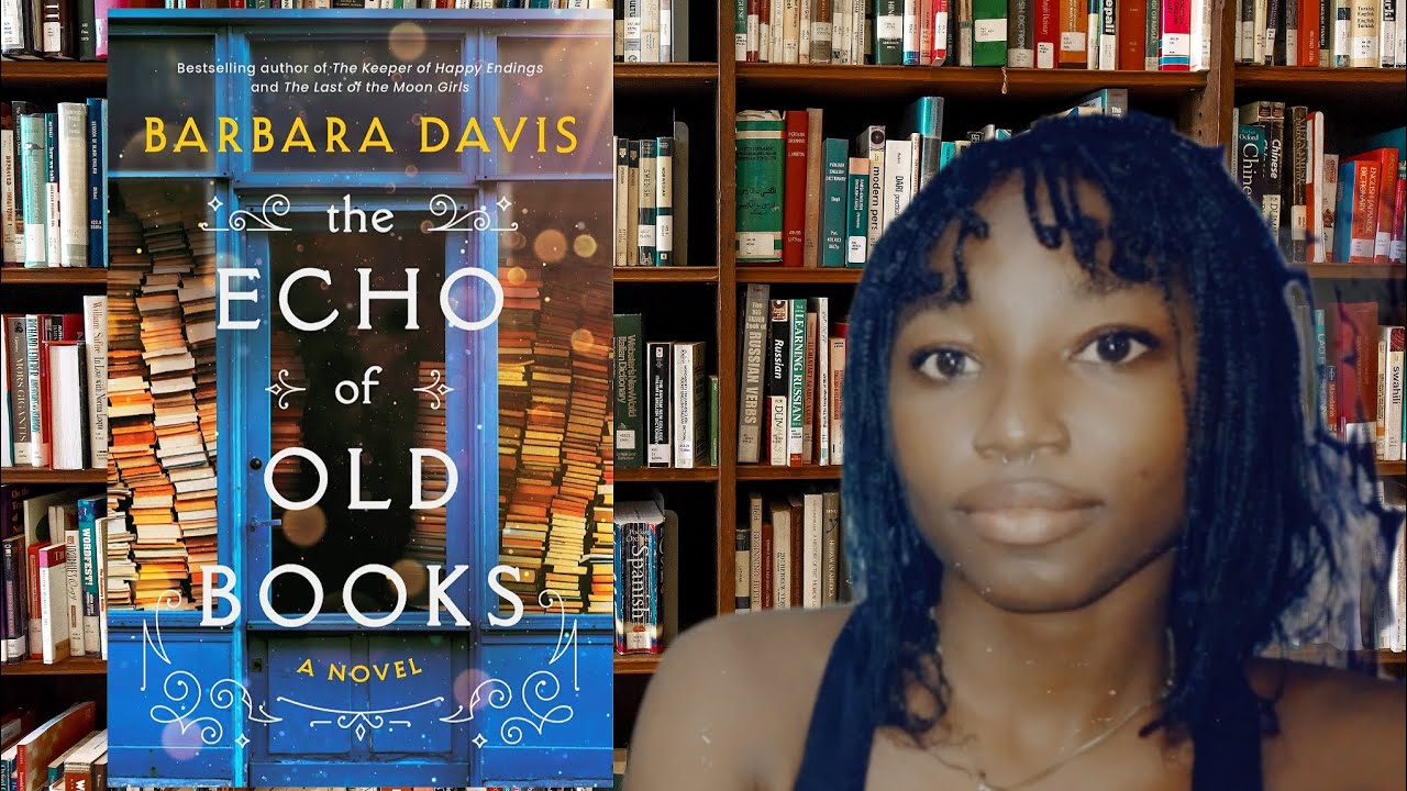I Read The Echo of Old Books by Barbara Davis | Book 1 of June 30 Days Reading Challenge Book Review