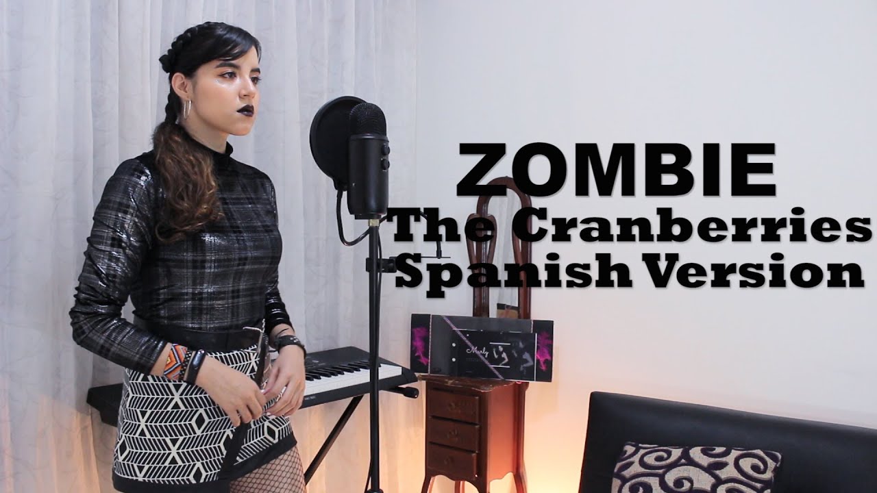The Cranberries - Zombie - Spanish Version - Marly (Cover)