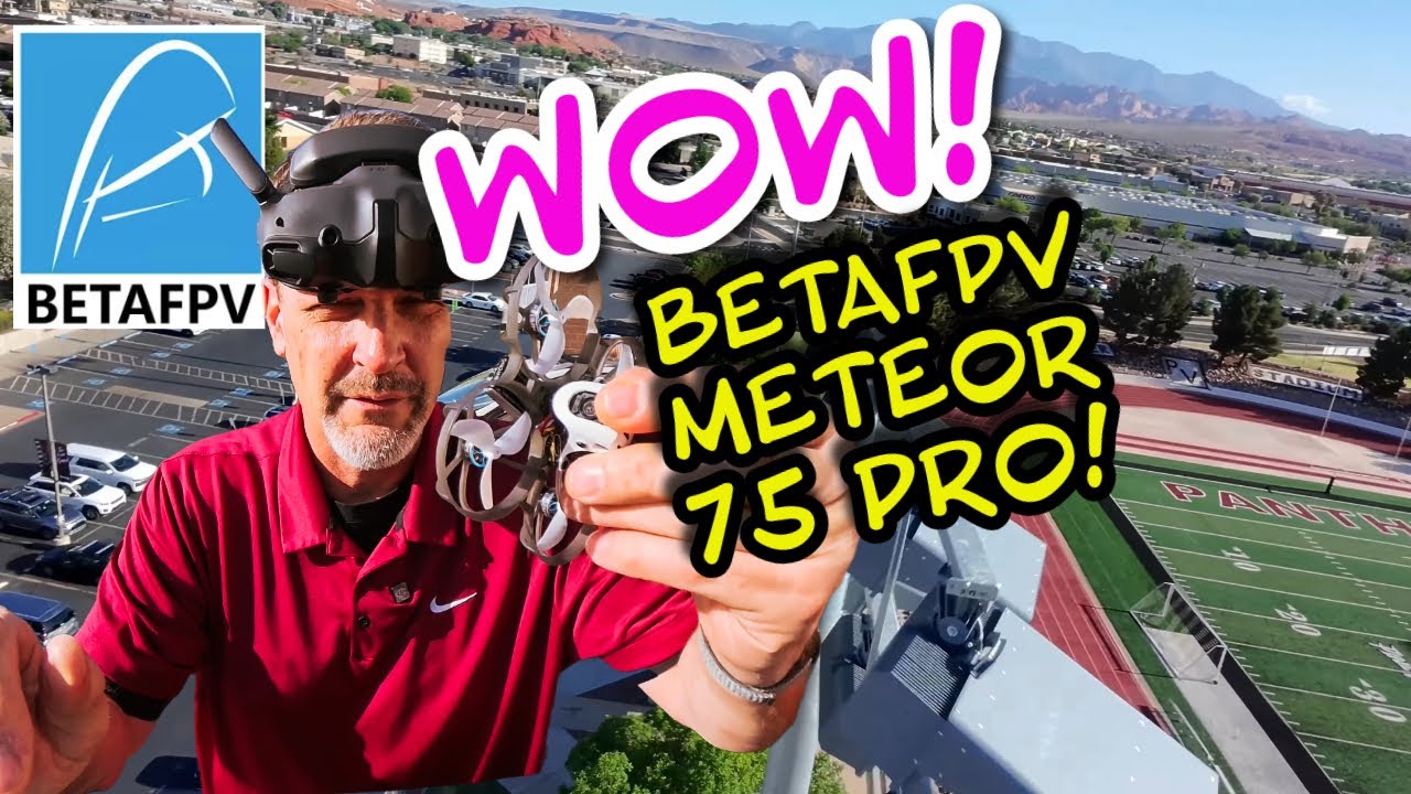 BetaFPV Meteor 75 Pro - Most Darn Fun I've Had in a Long Time!