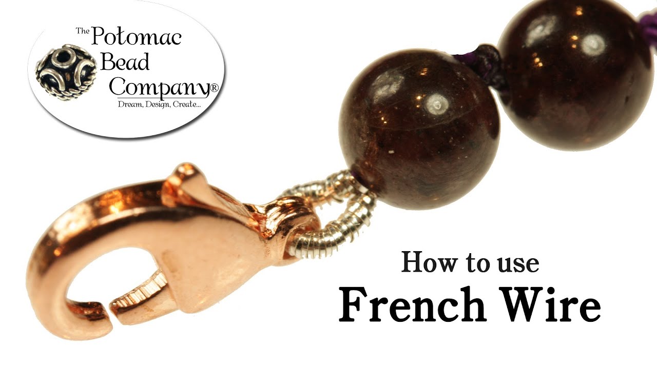 How to Use French Wire