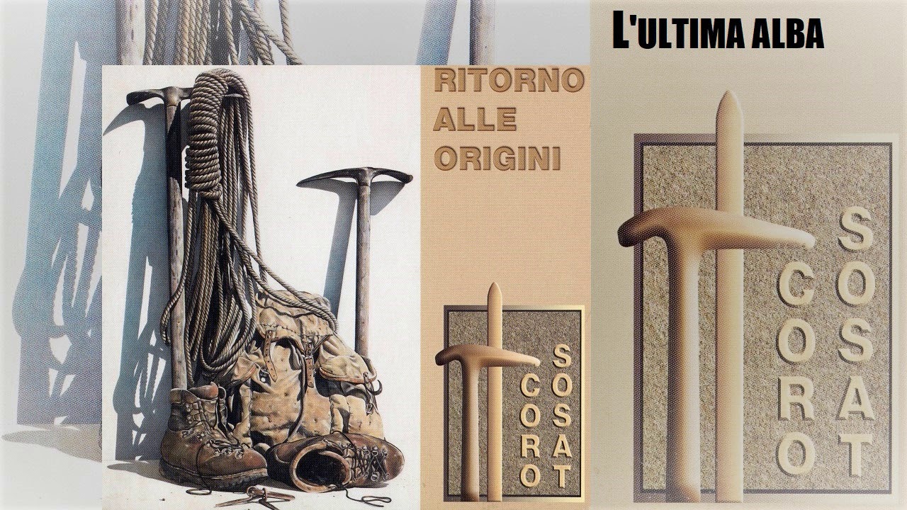 L'ultima alba - Coro della SOSAT