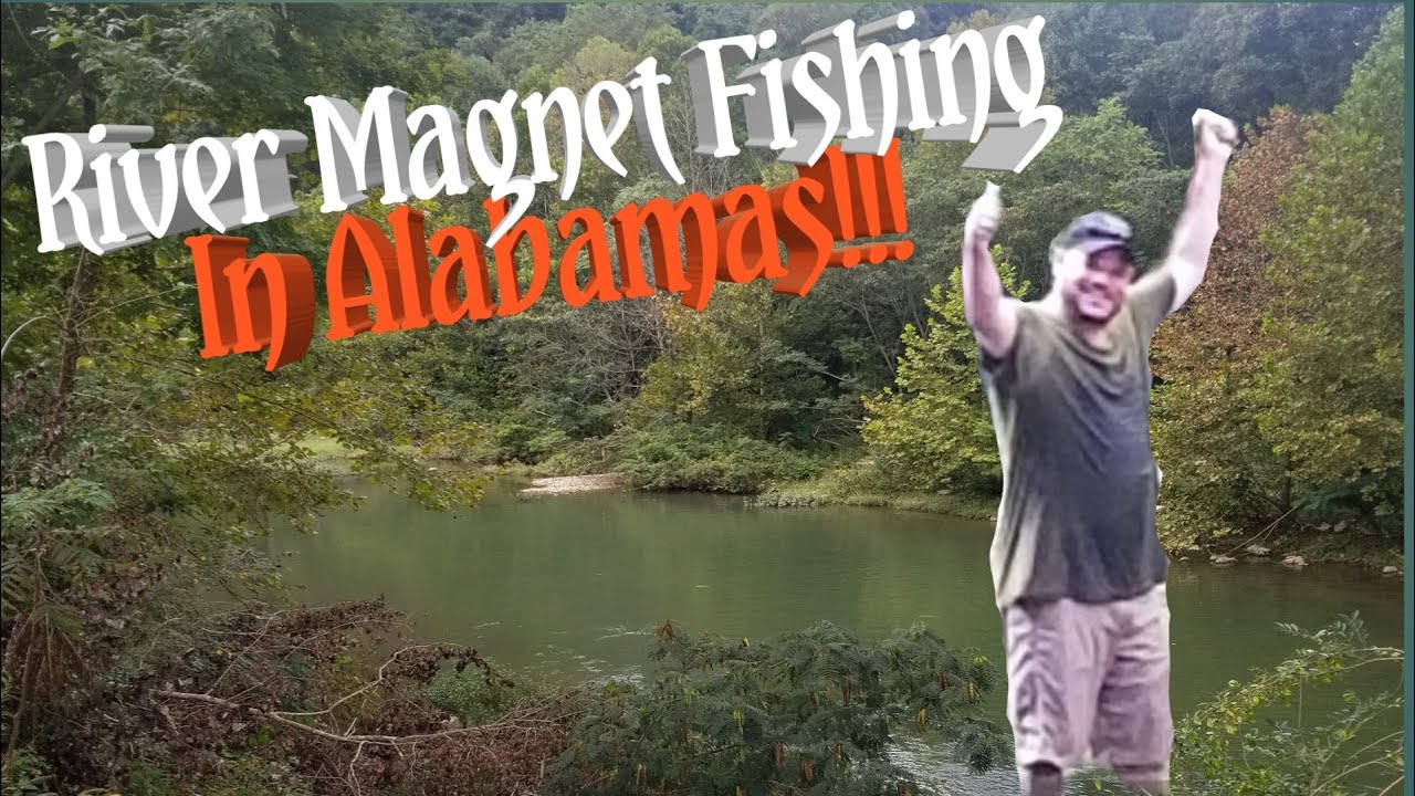 River Magnet Fishing In Alabamas!!!