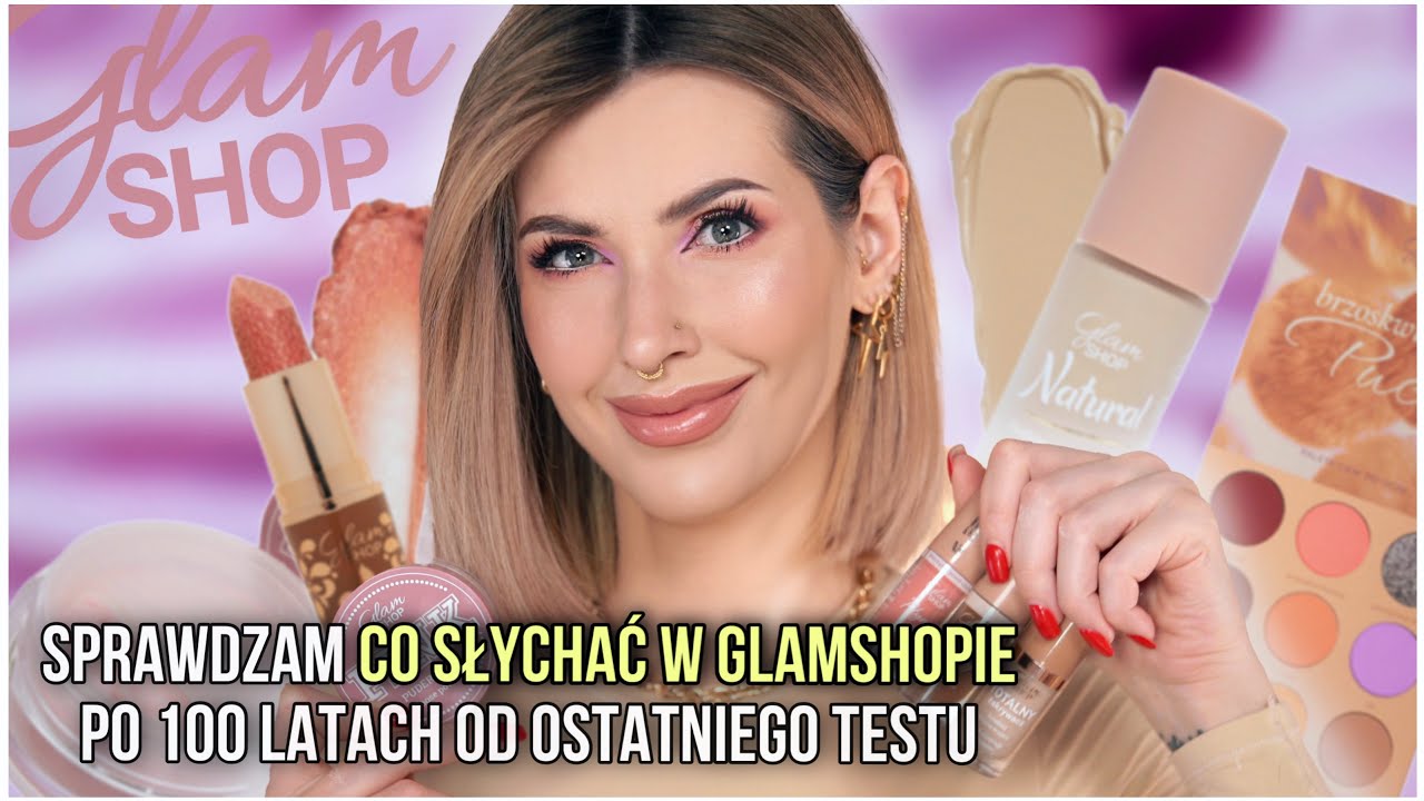 Kupiłam kosmetyki do full makeup z Glamshop🤓- Czy jakość na przestrzeni lat się zmieniła?😯