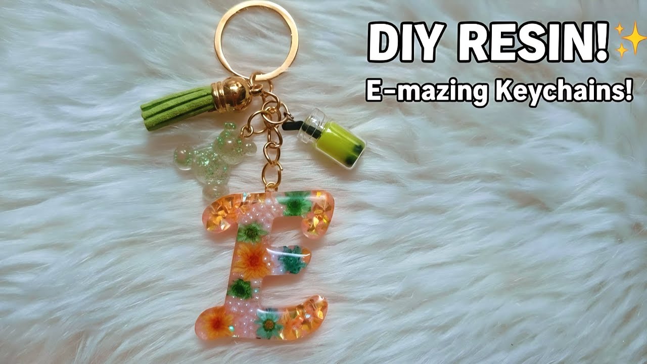 DIY RESIN KEYCHAIN🌸MAKING LETTER E KEYCHAIN WITH TASSEL &CHARMS!