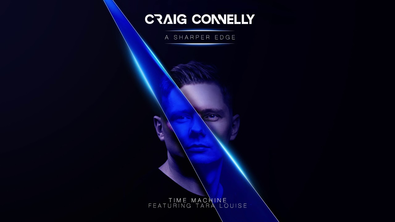 Craig Connelly featuring Tara Louise - Time Machine