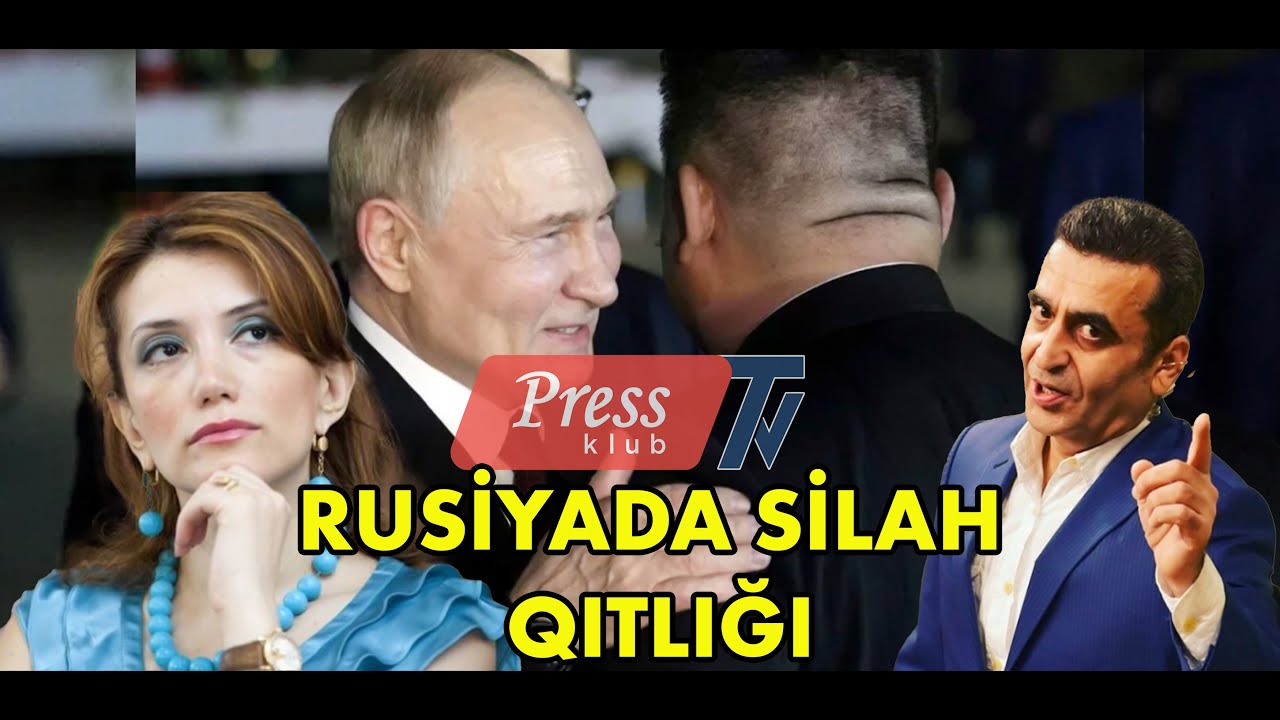 Gültəkin Hacıbəyli ilə DEBAT: Rusiyada silah qıtlığı, Şimali Koreya ilə gizli razılaşma iddiası.